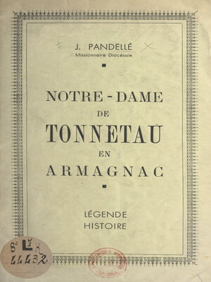 cover image of Notre-Dame de Tonneteau en Armagnac